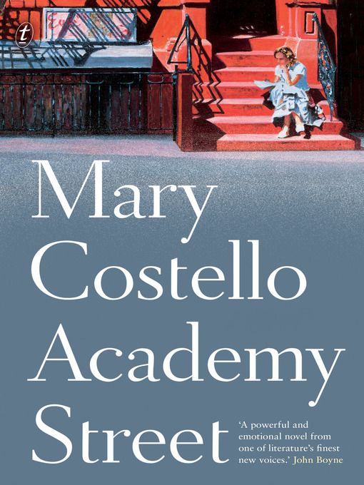 Title details for Academy Street by Mary Costello - Available